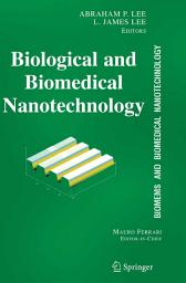 Icon image BioMEMS and Biomedical Nanotechnology: Volume I: Biological and Biomedical Nanotechnology