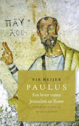 Icon image Paulus: een leven tussen Jeruzalem en Rome