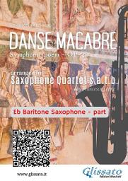 Icon image Eb Baritone Sax part of "Danse Macabre" for Saxophone Quartet: Symphonic poem - Op. 40