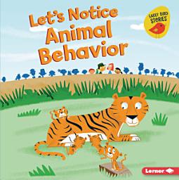 Icon image Let's Notice Animal Behavior