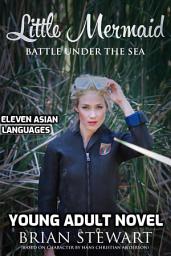 Icon image Little Mermaid Battle Under the Sea: Eleven Common Langues Spoken in Asia