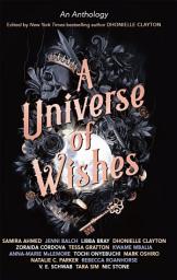 Icon image A Universe of Wishes: A We Need Diverse Books Anthology