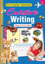 Icon image First Practice Workbook Cursive Writing C