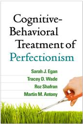 Icon image Cognitive-Behavioral Treatment of Perfectionism