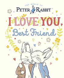 Icon image Peter Rabbit I Love You Best Friend