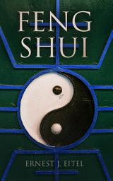 Icon image Feng Shui: The Rudiments of Natural Science in China