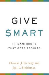 Icon image Give Smart: Philanthropy that Gets Results