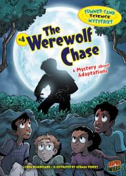 Icon image The Werewolf Chase: A Mystery about Adaptations