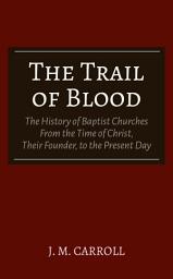 Icon image The Trail of Blood