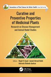 Icon image Curative and Preventive Properties of Medicinal Plants: Research on Disease Management and Animal Model Studies