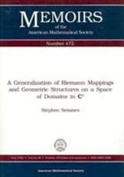 Icon image A Generalization of Riemann Mappings and Geometric Structures on a Space of Domains in C$^n$