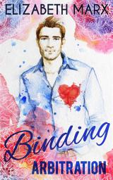 Icon image BINDING ARBITRATION: Chicago Sports Romance Series, Book 2