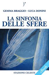 Icon image La sinfonia delle sfere