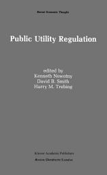 Icon image Public Utility Regulation: The Economic and Social Control of Industry