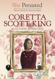 Icon image She Persisted: Coretta Scott King