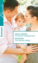 Icon image Un tendre engagement - Une famille idéale