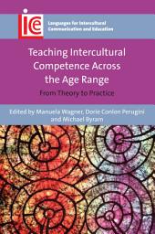 Icon image Teaching Intercultural Competence Across the Age Range: From Theory to Practice