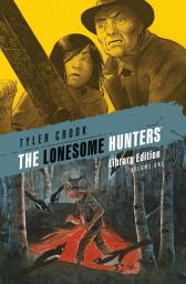 Icon image The Lonesome Hunters Library Edition