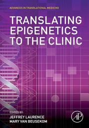 Icon image Translating Epigenetics to the Clinic