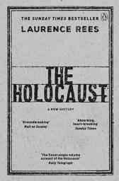 Icon image The Holocaust: A New History