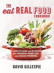 Icon image The Eat Real Food Cookbook