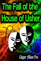 Icon image The Fall of the House of Usher