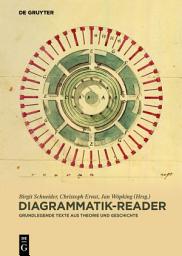 Icon image Diagrammatik-Reader: Grundlegende Texte aus Theorie und Geschichte