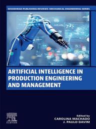 Icon image Artificial Intelligence in Production Engineering and Management