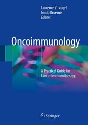 Icon image Oncoimmunology: A Practical Guide for Cancer Immunotherapy