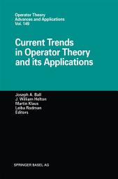 Icon image Current Trends in Operator Theory and its Applications