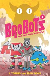 Icon image Brobots: Volume 1