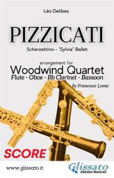 Icon image Pizzicati - Woodwind Quartet (Score): Scherzettino - "Sylvia" Ballet