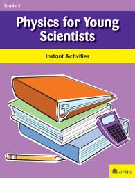 Icon image Physics for Young Scientists: Instant Activities