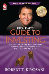 Icon image Rich Dad’s: Guide to Investing (Edisi Bahasa Melayu)