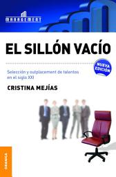 Icon image Sillón vacío, El: Selección, retención y motivación de talentos