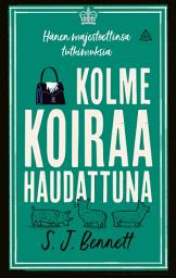 Icon image Kolme koiraa haudattuna