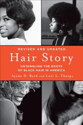 Icon image Hair Story: Untangling the Roots of Black Hair in America