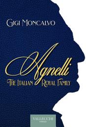 Icon image Agnelli. The italian royal family