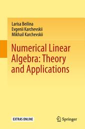 Icon image Numerical Linear Algebra: Theory and Applications