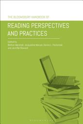 Icon image The Bloomsbury Handbook of Reading Perspectives and Practices