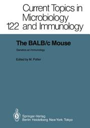 Icon image The BALB/c Mouse: Genetics and Immunology