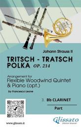 Icon image 3. Bb Clarinet part of "Tritsch - Tratsch Polka" for Flexible Woodwind quintet and opt.Piano: Op.214