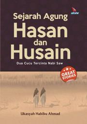 Icon image Sejarah Agung Hasan dan Husain