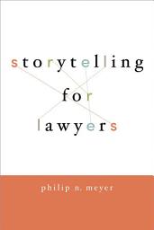 Icon image Storytelling for Lawyers