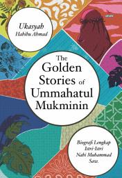 Icon image The Golden Stories of Ummahatul Mukminin