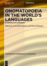 Icon image Onomatopoeia in the World’s Languages: A Comparative Handbook