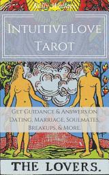 Icon image Intuitive Love Tarot - Get Guidance & Answers on Dating, Marriage, Soulmates, Breakups, & More.