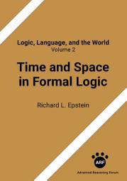 Icon image Time and Space in Formal Logic