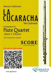 Icon image Flute Quartet Score of "La Cucaracha": The Cockroach