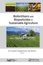 Icon image Biofertilizers and Biopesticides in Sustainable Agriculture